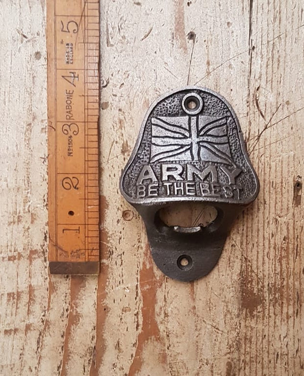 Bottle Opener Wall Mounted ARMY Be The Best Cast Antique Iron