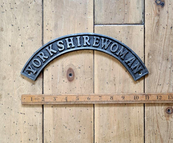 Plaque Curved YORKSHIREWOMAN Cast Antique Iron 285mm
